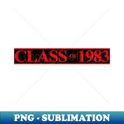 Class Of 1983 - Elegant Sublimation PNG Download - Enhance Your Apparel with Stunning Detail