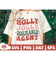 Holly Jolly Insurance Agent Svg | Holly Jolly Insurance Agent Png | Holly Jolly Svg | Holly Jolly Png | Christmas Vibes