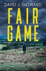 Fair Game by David J. Gatward - eBook - Fiction Books - Police Procedurals