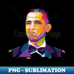 Barack Obama Meme - Decorative Sublimation PNG File - Vibrant and Eye-Catching Typography
