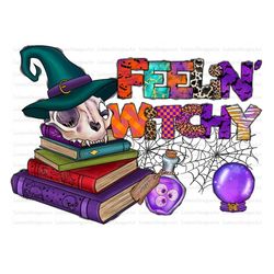 Feelin' Witchy Png Sublimation Design, Halloween Png, Feelin Witchy Png, Halloween Vibes Png,Feelin' Witchy Png,Hallowee