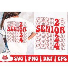 Senior 2024 SVG | Senior 2024 PNG | Class of 2024 Svg | Class of 2024 Png | Grad Svg | Grad Png | Retro Grad Svg | Retro