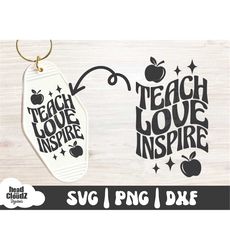 Teach Love Inspire SVG | PNG | DXF | Retro Motel Keychain Svg | Retro Motel Keychain Png | Keychain Svg | Keychain Png |