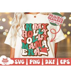 In My Holly Jolly Mama Era Svg | In My Holly Jolly Mama Era Png | Holly Jolly Svg | Holly Jolly Png | Christmas Vibes |