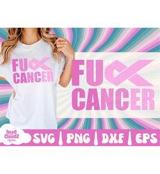F*CK Cancer | Svg | Png | Fuck Cancer Svg | Cancer Svg | Cancer Png | Breast Cancer Svg | Breast Cancer Png | Cancer Awa
