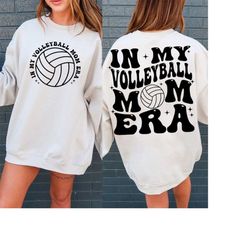 In My Volleyball Mom Era SVG PNG, Volleyball Mom SVG, Volleyball Svg, Mom Svg, Funny Mom Shirt Svg, Volleyball Lover Svg