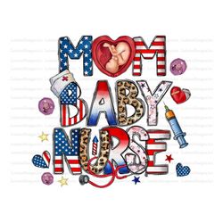 Momm Baby Nurse Sublimation Design Png, Nurse Png, 4th of July Png, Nurse Png, Baby Png Files for Cricut, Nurse Png File