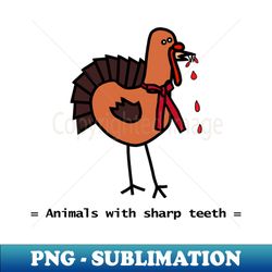 animals with sharp teeth halloween horror thanksgiving turkey - vintage sublimation png download - bold & eye-catching