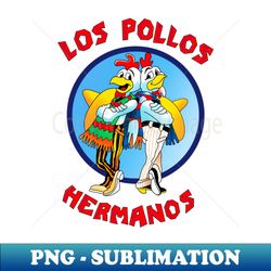 Los Pollos Hermanos - Sublimation-Ready PNG File - Transform Your Sublimation Creations