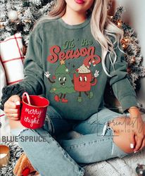 This the season Christmas sweatee, cute chritmas sweatshirt, retro Christmas sweatshirt, iPrintasty Christmas Comfort Co