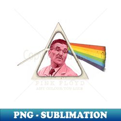 Pink Floyd Any Colour You Like - Modern Sublimation PNG File - Revolutionize Your Designs