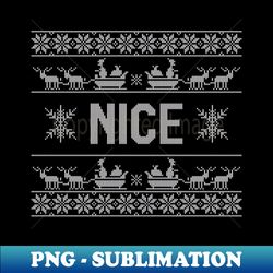 Nice Ugly Sweater - Premium Sublimation Digital Download - Perfect for Creative Projects
