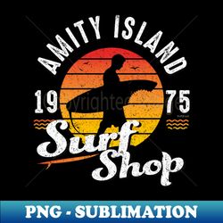 Amity Island Surf Shop Universal  UCS LLC - PNG Transparent Sublimation Design - Perfect for Creative Projects