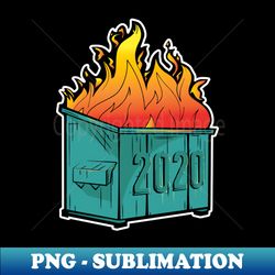 Dumpster Fire of 2020 - Decorative Sublimation PNG File - Vibrant and Eye-Catching Typography