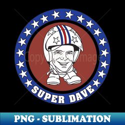 Super Dave Osborne - Signature Sublimation PNG File - Perfect for Creative Projects