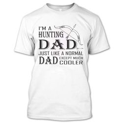 Funny I&8217m A Cool Hunting Dad T Shirt, Dad Hunter Shirt, Hunting Shirt