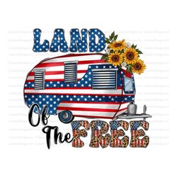 Land of The Free Png, USA Png, Daisy Png, 4th of July, American Camper, Camp, American Flag, Freedom, Digital Download,