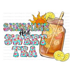 Sunshine And Sweet Tea Png, Sublimation Design, Summer Design, Tea Png, Sun Png, Sunset Png, Summer Vibes, Instant Downl