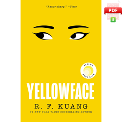 Yellowface: A Reese's Book Club Pick Kindle Edition by R. F. Kuang (Author)