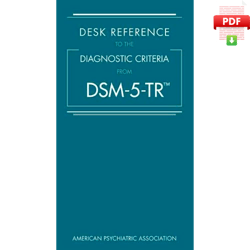 Desk Reference to the Diagnostic Criteria from Dsm-5-Tr(r) 5R Edition by American Psychiatric Association (Author)