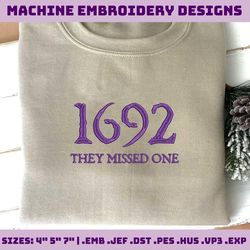 Halloween Witch Characters Embroidery Design, Witches 1692 They Missed One Halloween Witch Sister Embroidery Machine Design
