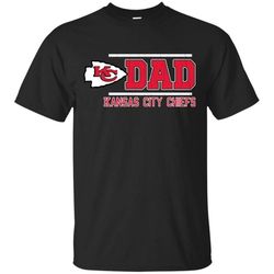 Nice Shirt Kansas City Chiefs Dad &8211 Father&8217s Day 2018 Shirt