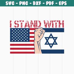 I Stand With Israel Support Israel USA Flags SVG Cutting File