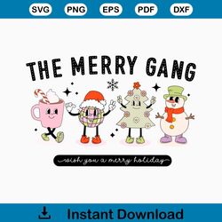 Retro The Merry Gang Funny Christmas SVG File For Cricut