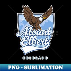 Mount Elbert Colorado travel patch - PNG Transparent Digital Download File for Sublimation - Perfect for Sublimation Art