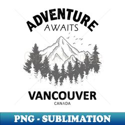Vancouver Canada - Premium Sublimation Digital Download - Unlock Vibrant Sublimation Designs
