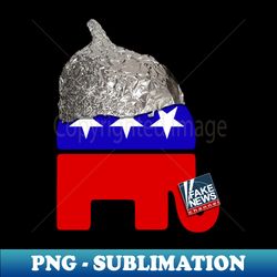 the conspiracy party republican tin foil hat club - sublimation-ready png file - bring your designs to life