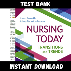 Test Bank for Nursing Today: Transition and Trends 10th Edition Zerwekh PDF | Instant Download | All Chapters Included
