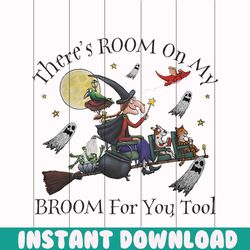 Theres Room On My Broom For You Too Teacher PNG File