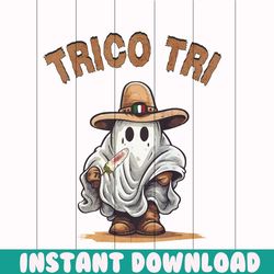 Funny Spanglish Halloween Trico Tri Ghost SVG Download
