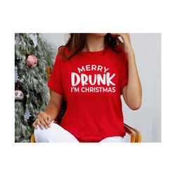 Merry Drunk I'm Christmas Svg, Christmas Svg, Christmas Saying svg, Christmas Shirt svg, Holiday svg, winter svg