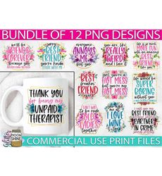 Best Friend Mug Design Bundle of 12 PNG Print Files for Sublimation Mugs, Vintage, Mug Wrap, Cup PNG, Funny Friend Subli