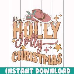 Retro Have A Holly Jolly Christmas SVG Cutting Digital File