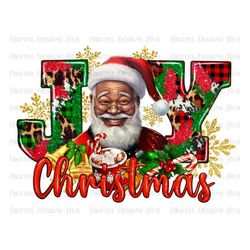 Joy Black Santa Christmas Png Sublimation Design, Funny Winter Santa T-Shirt Prints, Merry Christmas Png Digital Files,