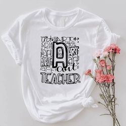 Art Teacher T-Shirt PNG, Art Teachers Gift, Teacher Appreciation TShirt PNG, Art Education Tee, Artist Shirt PNGs, Paint