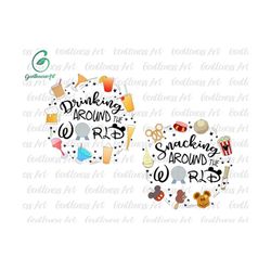 Snacking And Drinking Around The World Svg, Drinks And Foods Svg, Snackgoal Svg, Snack Vacation Svg, Vacay Mode Svg, Magical Kingdom Svg