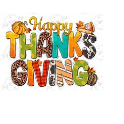 Happy Thanksgiving Png Sublimation Design,Autumn png,Fall vibes png,Thanksgiving Png,Pumpkin Png,Hello Fall Png,Thanksgiving png,Fall Png