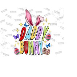 Easter Daddy Bunny Png Sublimation Design,Happy Easter Day png,Easter life png,Easter Png,Daddy Bunny Png,Easter Daddy Png,Bunny Png,easter