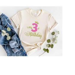 My Third Birthday Shirt, 3rd Birthday Shirt, Princess Shirt, 3rd Birthday Outfit, Gift for Birthday Girl, Birthday Girl
