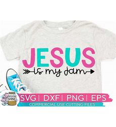 Jesus Is My Jam svg eps dxf png Files for Cutting Machines Cameo Cricut, Southern Girl, Toddler, Christian Kids, Bible S