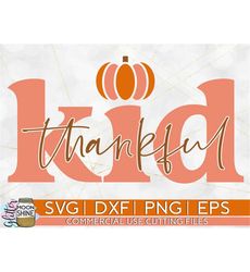 Thankful Kid Inner Retro svg dxf eps png Cutting Files For Cameo Cricut, Fall, Autumn, Thanksgiving, Halloween, Retro, S