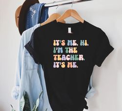 I am The Teacher Shirt PNG,Meet The Teacher Gifts,Retro Teacher TShirt PNG,Kindergarten Teach Tee,Funny Teacher Apprecia