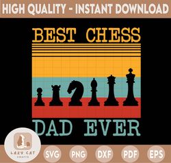 Best Chess Dad Ever chess svg, chess png, chess player svg png Digital Download