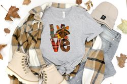 Love Thanksgiving Turkey Shirt PNG, Thanksgiving Shirt PNG, Funny Thanksgiving Shirt PNG, Turkey Shirt PNG, Family Thank