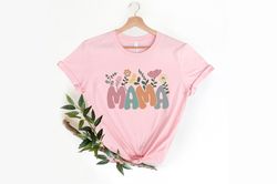 Mama Flowers Shirt PNG, Plant Mom Shirt PNG, Floral Mama Shirt PNG, Raising Wildflower Tee, Flower Mama Shirt PNGs, Wild