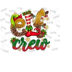 Elf Crew Png Sublimation Design,Western Png,Merry Christmas Png,Happy Christmas Png,Glitter Christmas Png,Christmas Elf